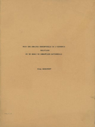 Item #0091402 Pour une Analyse Conceptuelle de L'economie Politique ou un Essai de Semantique...