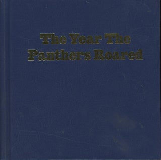 Item #0091424 The Year the Panthers Roared [Collector's Edition, signed by Dorsett & Majors!]....