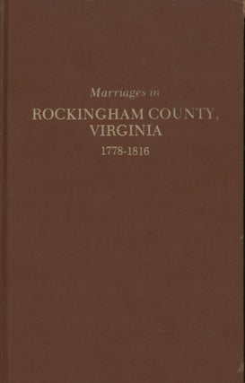 Item #0091442 Old Tenth Legion Marriages: Marriages in Rockingham County, Virginia from 1778 to...