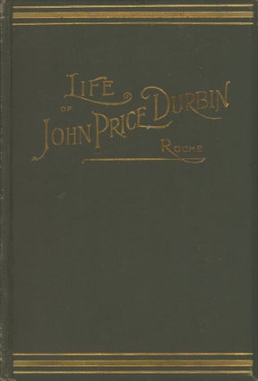Item #0091522 The Life of John Price Durbin, D.D., LL.D., with an Analysis of His Homiletic Skill...