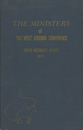 Item #0091532 The Ministers of the West Virginia Conference, The United Methodist Church, 1976....
