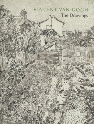 Item #0091719 Vincent Van Gogh: The Drawings. Colta Ives, Vincent Van Gogh, Susan...