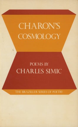 Item #0091736 Charon's Cosmology. Charles Simic