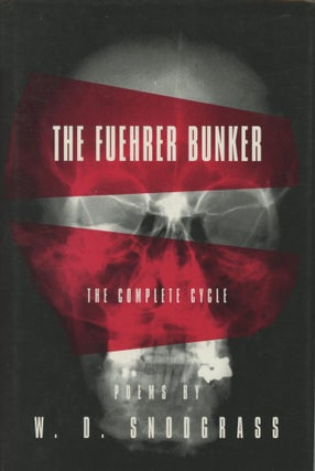 Item #0091745 The Fuehrer Bunker: The Complete Cycle. W. D. Snodgrass
