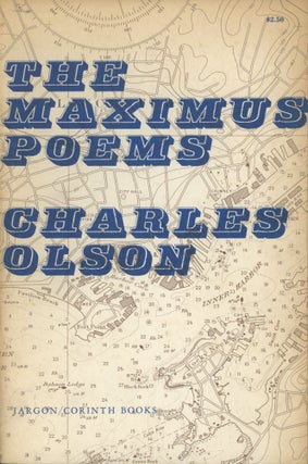 Item #0091756 The Maximus Poems; Jargon 24. Charles Olson