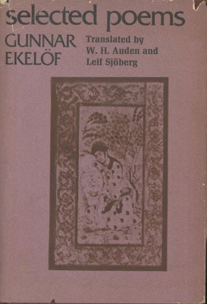 Item #0091757 Gunnar Ekelof: Selected Poems. Gunnar Ekelof, trans W. H. Auden, trans Leif...