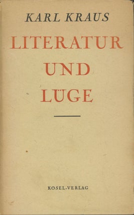 Item #0091829 Literatur und Luge. Karl Kraus, ed Heinrich Fischer