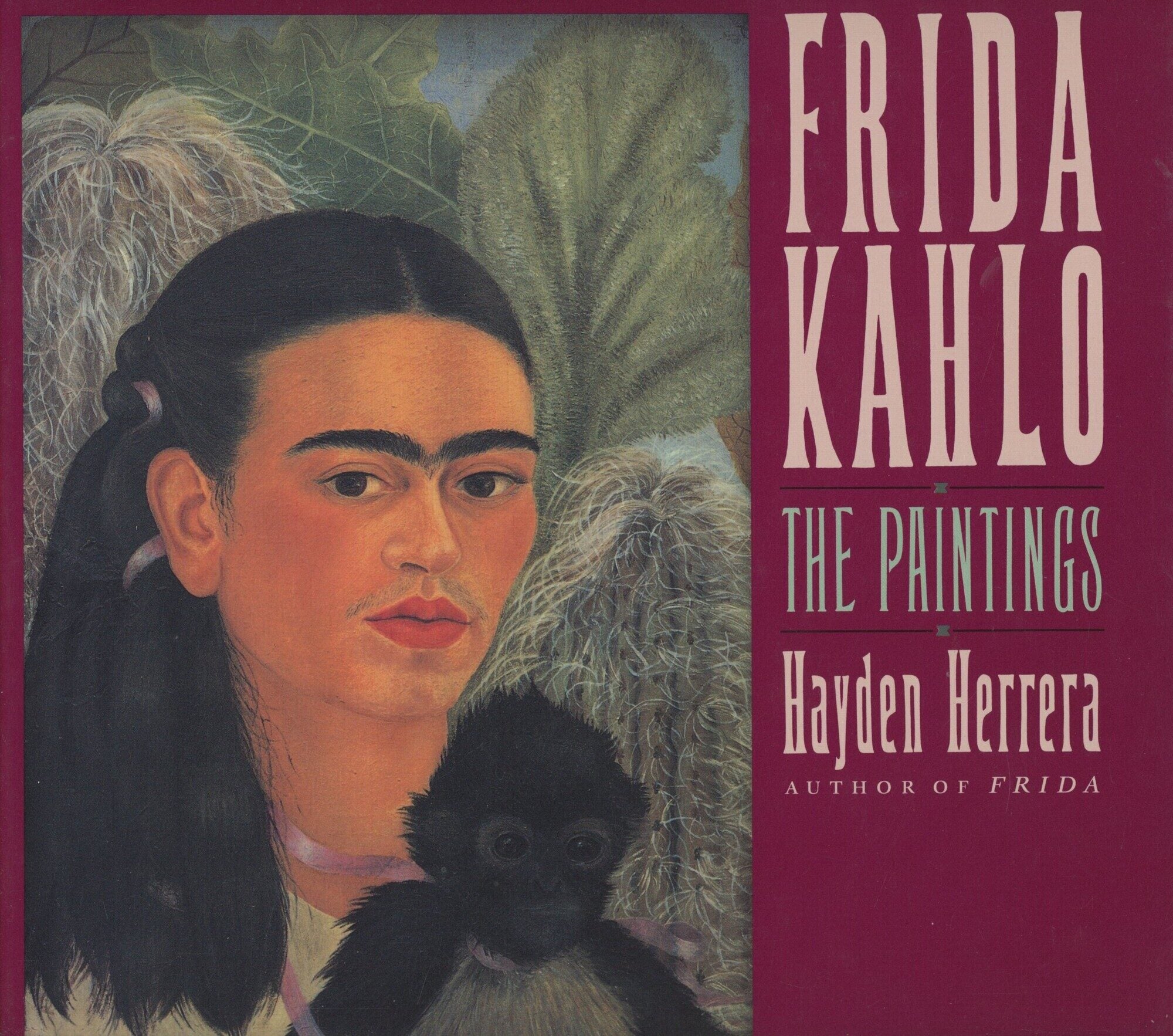 Frida Kahlo: The Paintings | Hayden Herrera, Frida Kahlo | First printing