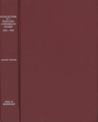 Item #0091949 Recollections of a Maryland Confederate Soldier and Staff Officer Under Johnston,...