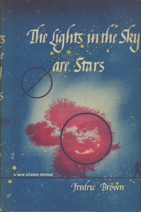 Item #0091975 The Lights in the Sky Are Stars. Fredric Brown