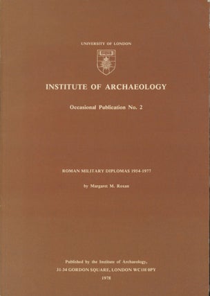 Item #0091990 Roman Military Diplomas, 1954 - 1977; University of London, Institute of...