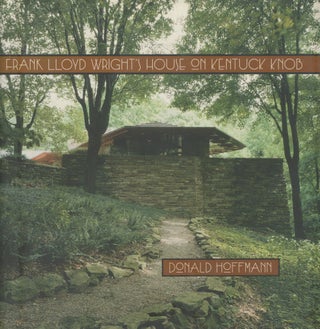 Item #0092051 Frank Lloyd Wright's House on Kentuck Knob. Donald Hoffmann