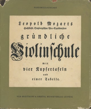 Item #0092052 Grundliche Violinschule: Als Faksimile herausgegeben von Hans Joachim Moser....