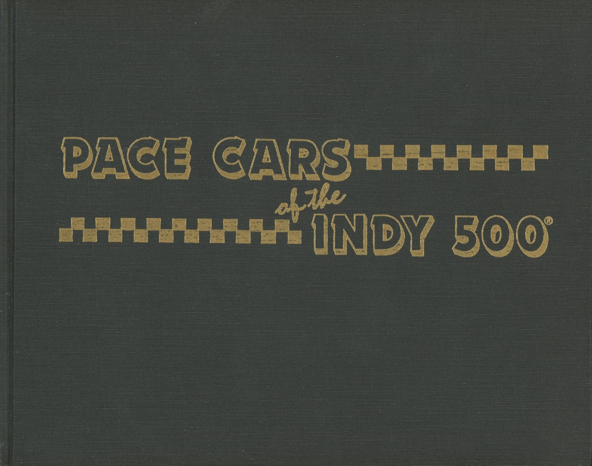 Spencer Riggs Pace Cars of the Indy 500 | L. Spencer Riggs | First printing