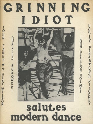 Item #0092554 Grinning Idiot: salutes modern dance Brooklyn, New York, 1984. John Fahey, Charles...