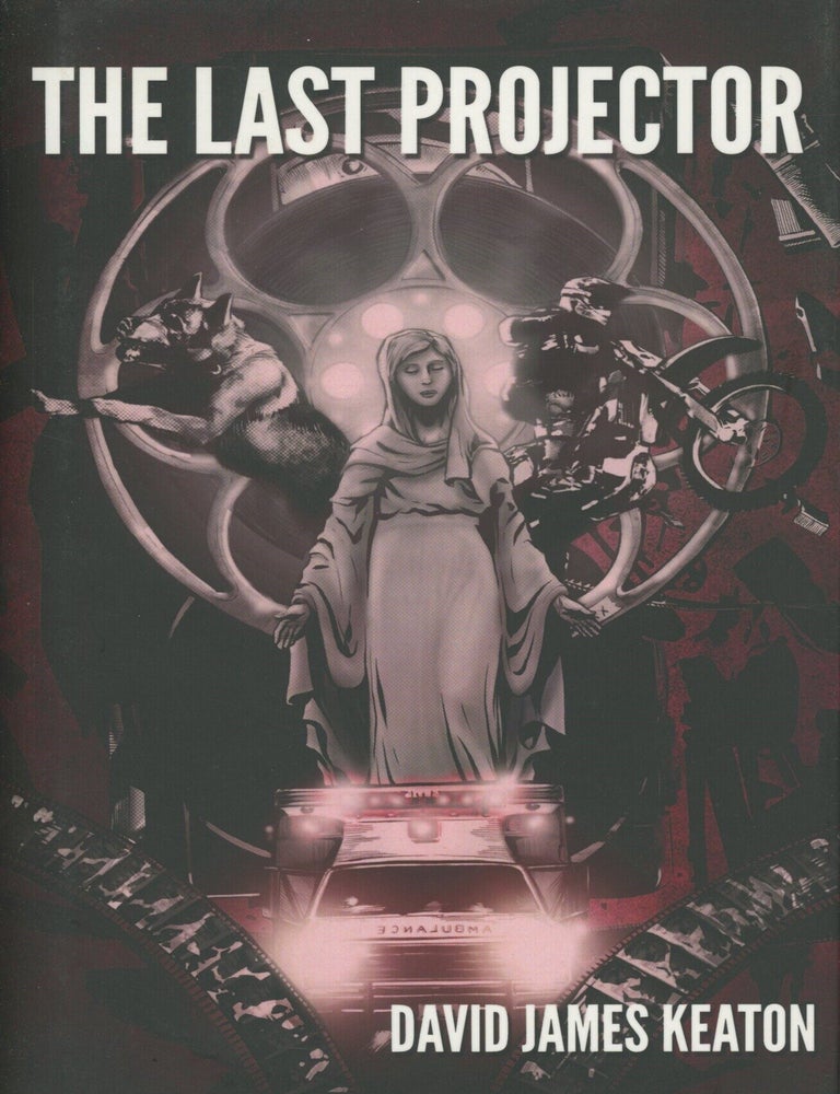 The Last Projector Chuck Kinder's copy | David James Keaton | First ...
