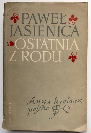 Item #575000 Ostatnia Z Rodu / The Last of the Family. Pawel Jasienica