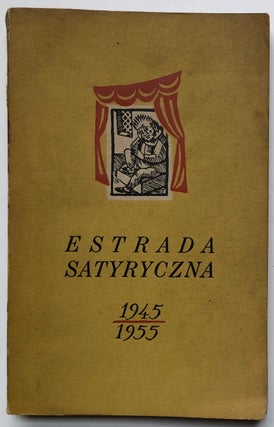 Item #575016 Estrada satyryczna, wybór tekstów estradowych z lat 1945-1955 / Satire's...