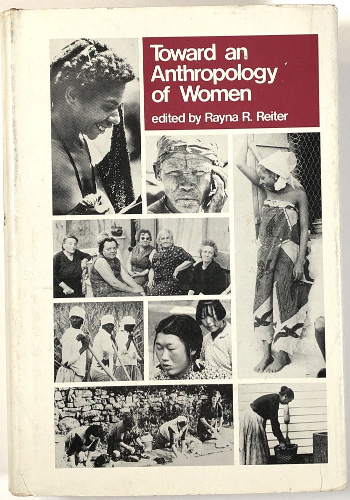 Item #B25517 Toward an Anthropology of Women. Rayna R. Reiter.