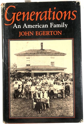 Item #B25530 Generations: An American Family. John Egerton