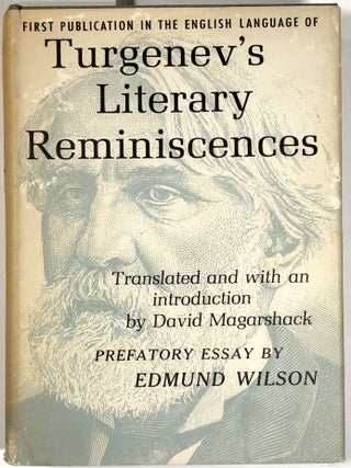 Item #B25618 Ivan Turgenev: Literary Reminiscences and Autobiographical Fragments. Ivan Turgenev,...