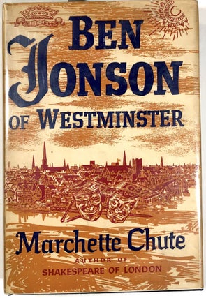 Item #B25628 Ben Johnson of Westminster. Marchette Chute