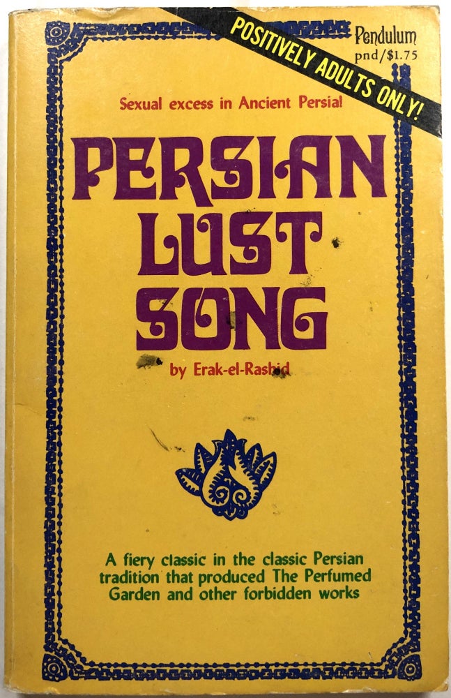 Item #B25711 Persian Lust Song. Erak-el-Rashid.