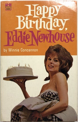 Item #B25718 Happy Birthday, Eddie Newhouse. Winnie Concannon