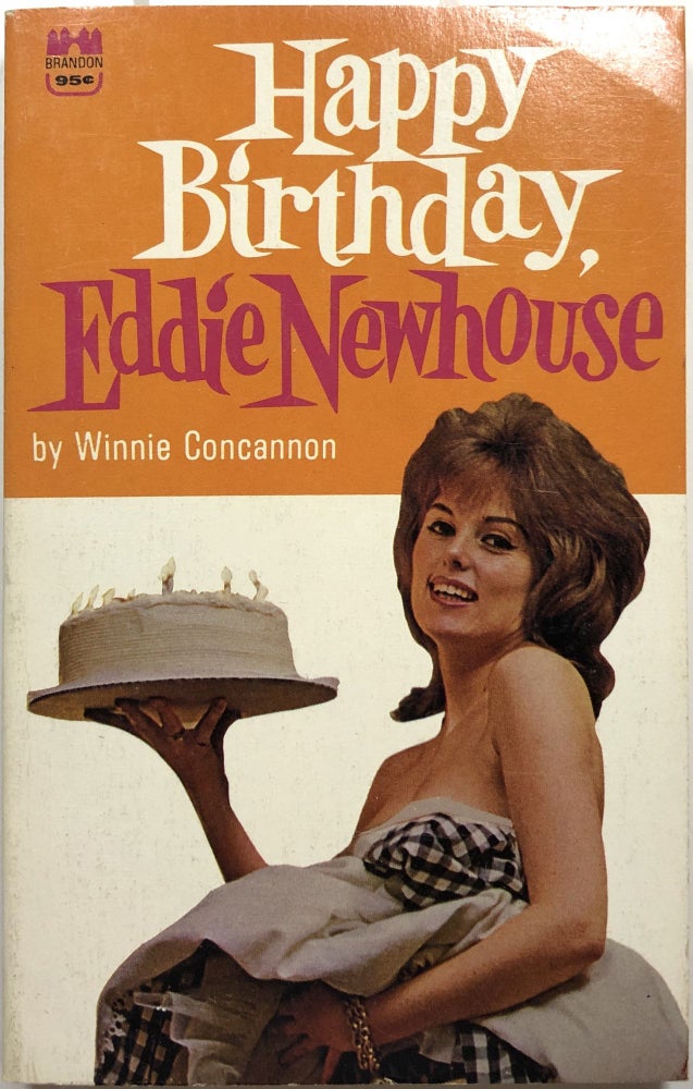 Item #B25718 Happy Birthday, Eddie Newhouse. Winnie Concannon.