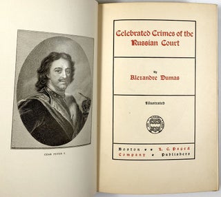 Item #B25731 Celebrated Crimes of the Russian Court. Alexandre Dumas