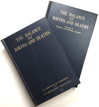 Item #B26405 The Balance of Births and Deaths: Volume I--Western and Northern Europe and Volume...