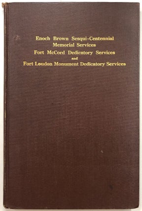 Item #B26815 Enoch Brown Sesqui-Centennial Memorial Services: August 4, 1914; Fort McCord...
