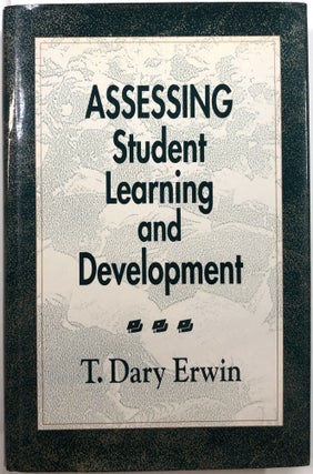 Item #B26894 Assessing Student Learning and Development: A Guide to the Principles, Goals, and...