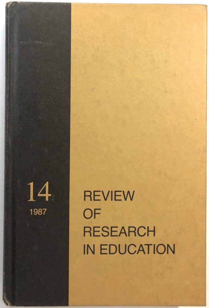 Item #B26989 Review of Research in Education: 14, 1987. Ernst Z. Rothkopf.