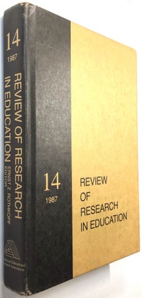Review of Research in Education: 14, 1987