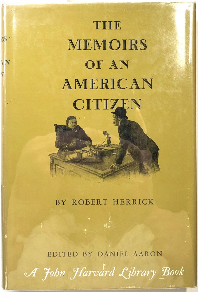 Item #B27327 The Memoirs of an American Citizen. Daniel Aaron.
