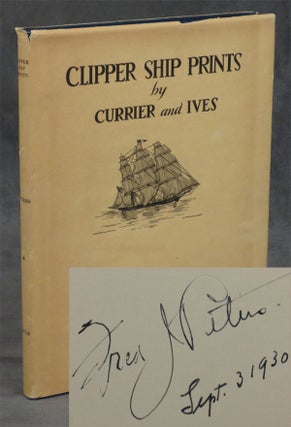 Item #B28714 Clipper Ship Prints: Including Other Merchant Sailing Ships by N. Currier and...