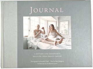Item #B29185 Journal: A Mother and Daughter's Recovery from Breast Cancer. Lynn Redgrave, Annabel...