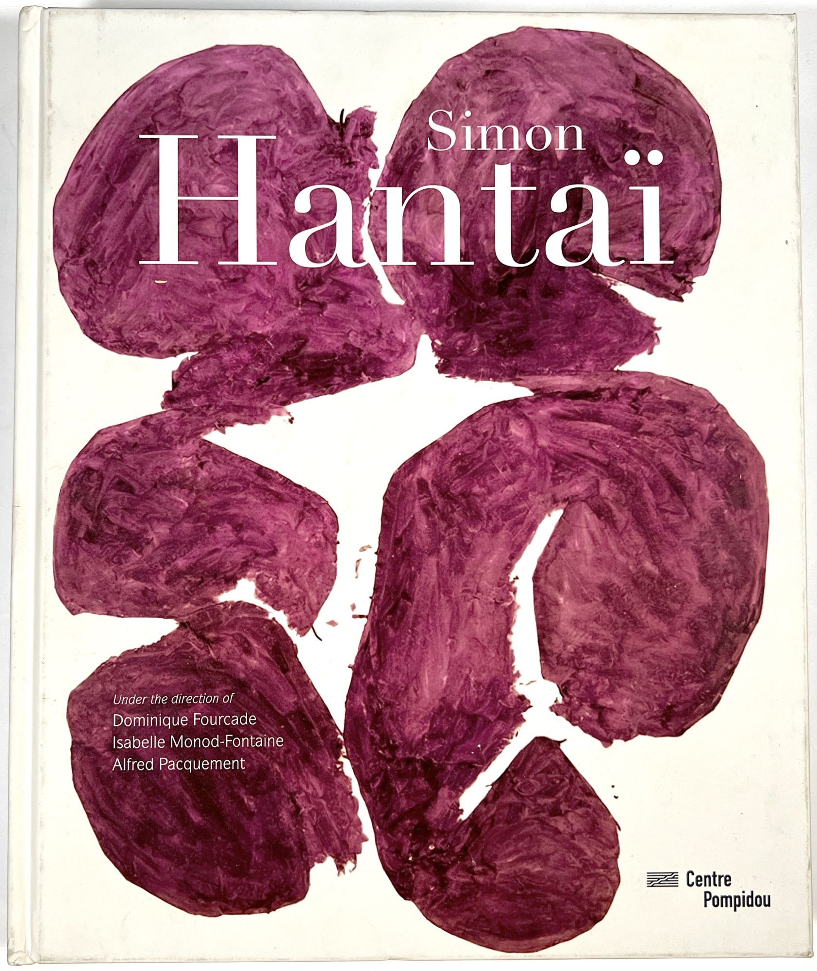 Simon Hantai | Simon Hantai, Dominique Fourcade, Isabelle Monod