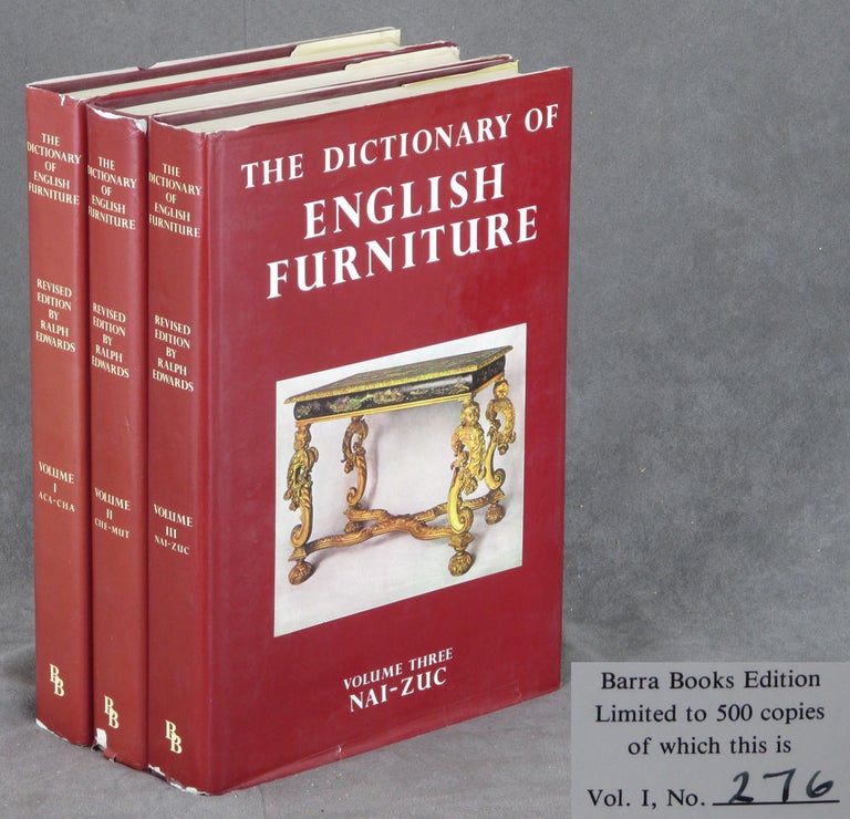 Item #B29327 The Dictionary of English Furniture: From the Middle Ages to the Late Georgian Period (Three volume set). Percy Macquoid, Ralph Edwards.