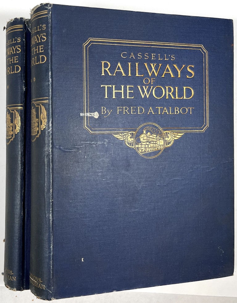 Item #B29519 Cassell's Railways of the World: Volumes One and Two. Fred A. Talbot.