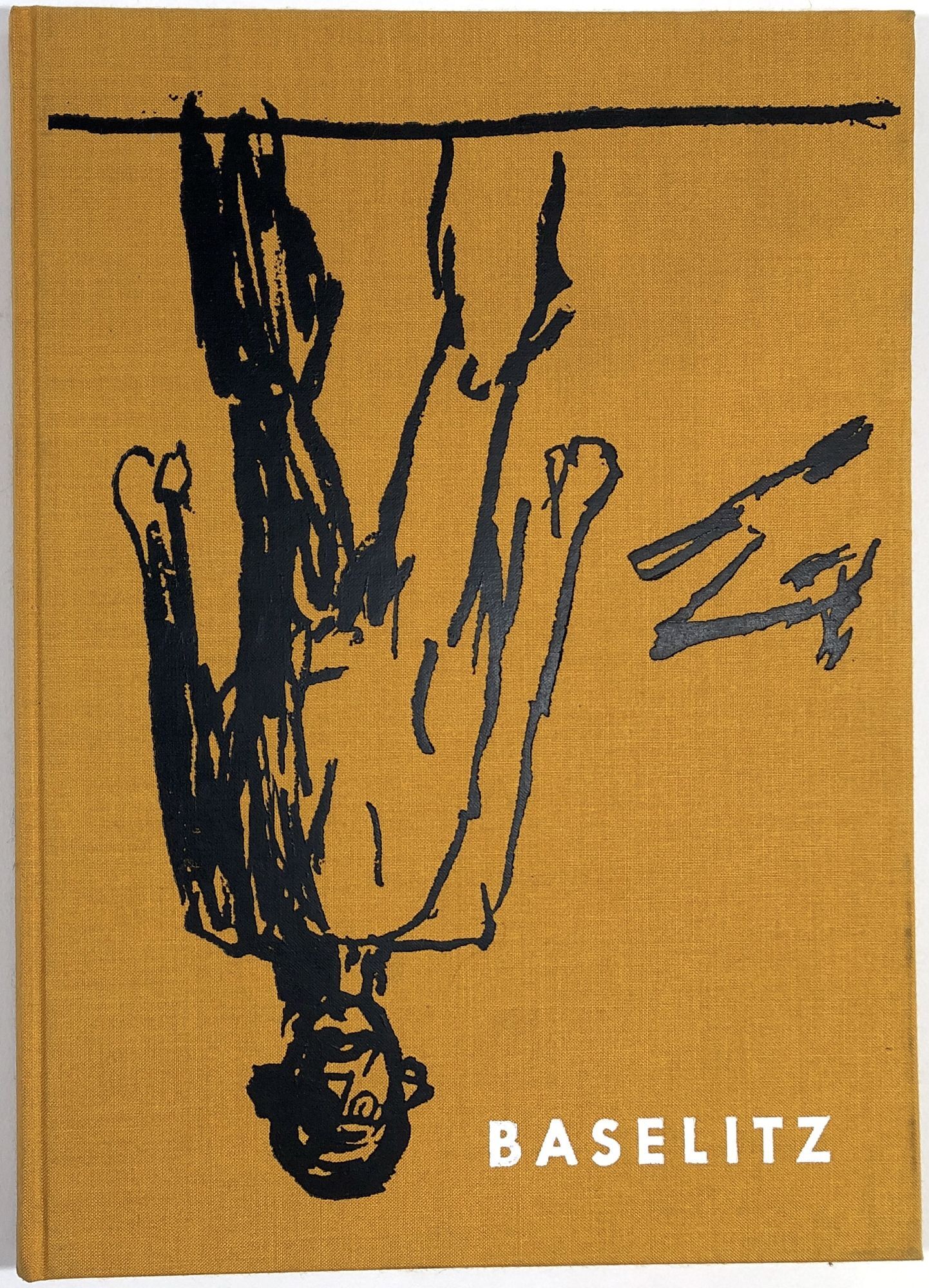 アート・デザイン・音楽  Baselitz :  Baselitz Baslitz | Georg Baselitz, Richard Calvocoressi | First edition