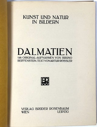 Dalmatien: 146 Original-Aufnahmen von Bruno Reiffenstein