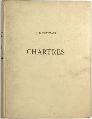 Item #B29943 Chartres. J. K. Huysmans, Maurice Blanc
