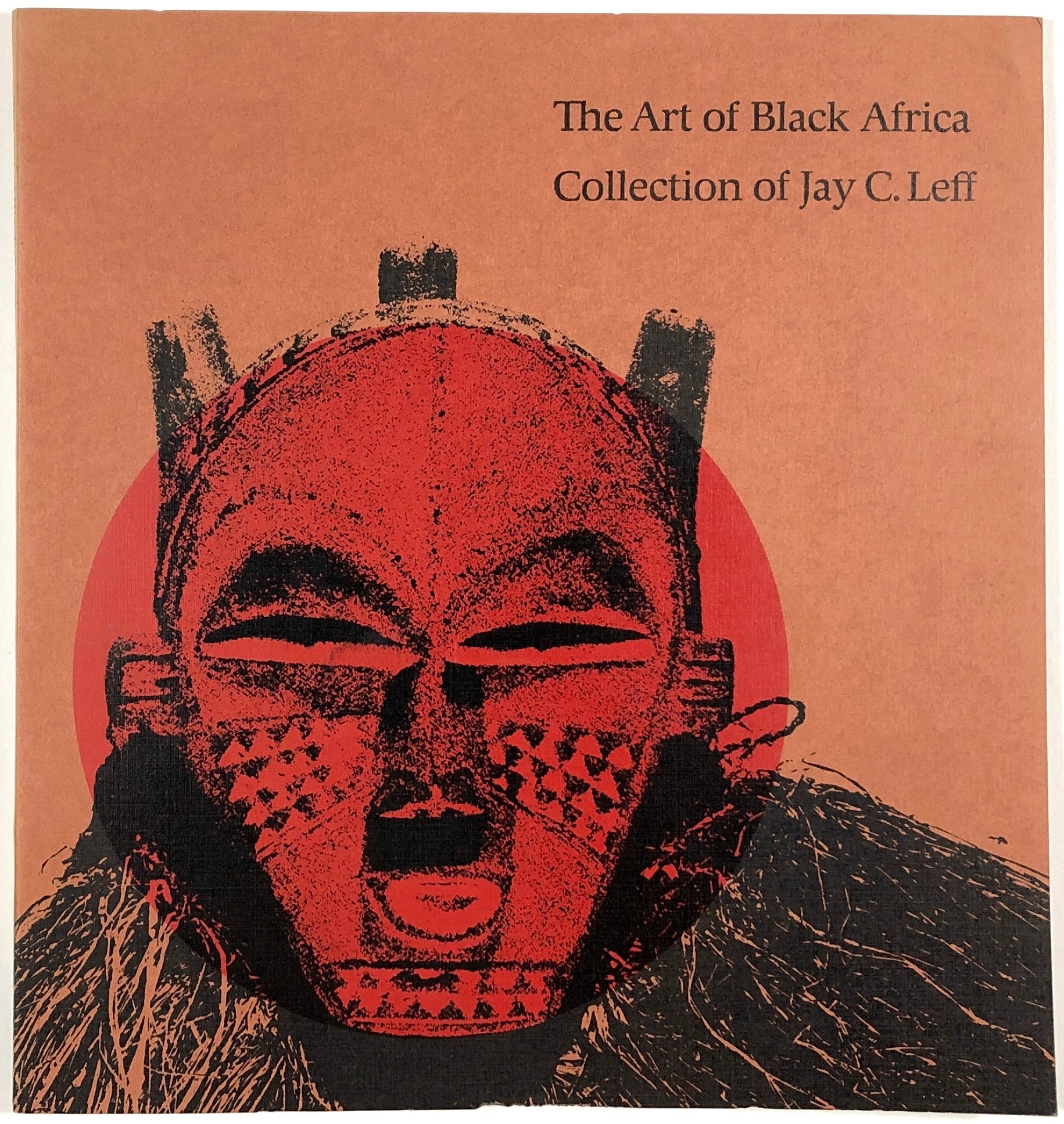 The Art of Black Africa: Collection of Jay C. Leff | n/a