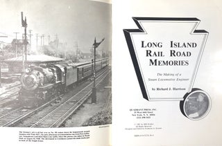 Long Island Rail Road Memories: The Making of a Steam Locomotive Engineer