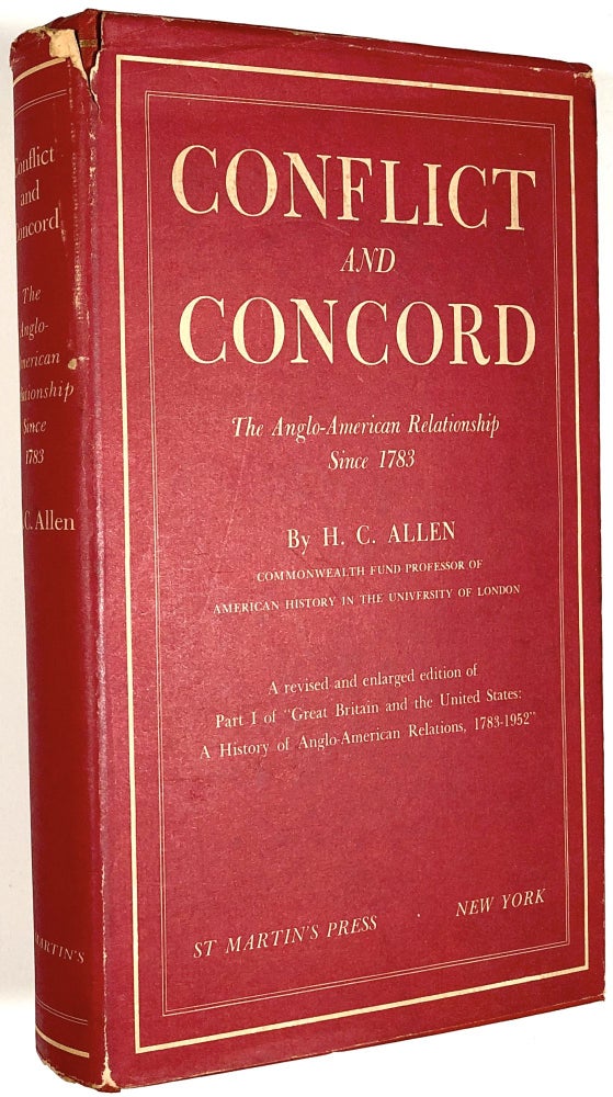 Item #B30140 Conflict and Concord: The Anglo-American Relationship Since 1783. H. C. Allen.