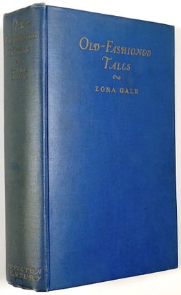 Item #B30224 Old-Fashioned Tales. Zona Gale