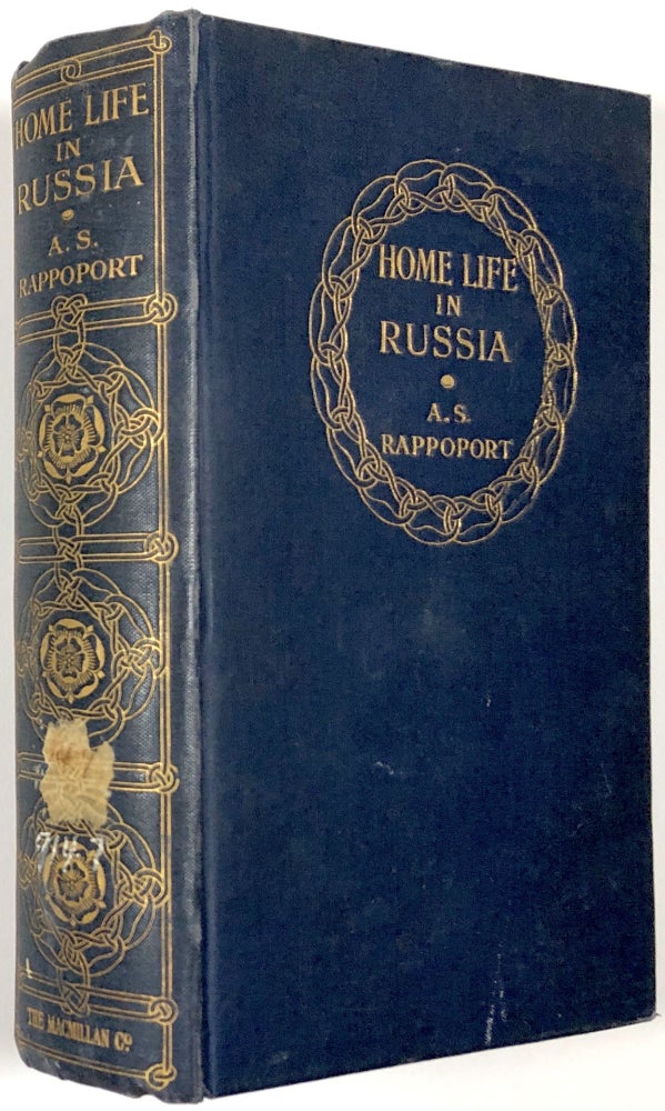 Item #B30236 Home Life in Russia. A. S. Rappoport.