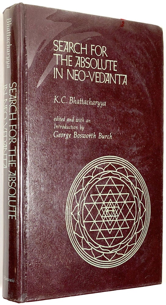 Item #B30380 Search for the Absolute in Neo-Vedanta. K. C. Bhattacharyya.